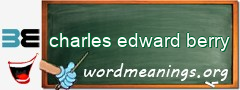 WordMeaning blackboard for charles edward berry